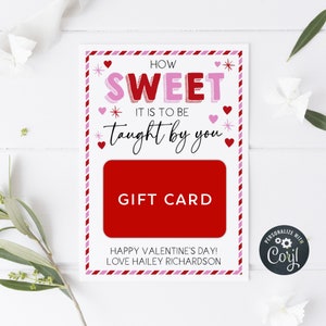 Valentinstag Lehrer Geschenk Kartenhalter Vorlage, bedruckbar How Sweet It Is To Be Taught by You Tag, bearbeitbarer Geschenkhalter, sofortiger Download