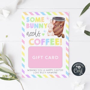 Osterkaffee Geschenkkartenhalter-Vorlage, bedruckbares Hase braucht Kaffee-Tag, bearbeitbarer Hase Latte Lehrer Wertschätzung, sofortiger Download