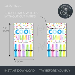 May include: Gift tags with the text "Wishing You a Cool Summer!" and colorful confetti. The tags are 2 x 3.5 inches, with a design of sunglasses-wearing markers. The text "Love Sienna" is also included.