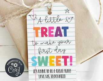 Back To School Gift Tag Template, Printable Class Favors, Editable A Little Treat To Make Your First Day Sweet Tag, Instant Download