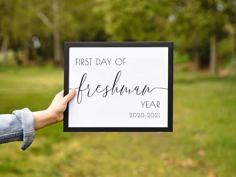 First Day of Freshman Year 2020-2021 Printable Sign College | Etsy