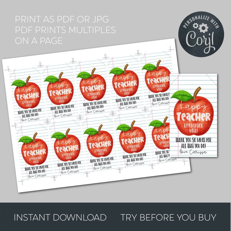 May include: Printable teacher appreciation tags featuring a red apple with green leaves and the text "Happy Teacher Appreciation Week!"  The tags also include the text "Thank you so much for all that you do! Love Carissa".