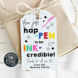 You Happen To Be Ink-credible Gift Tag Template, Printable Teacher Appreciation Week Tags, Editable Pen Thank You Gift Tag, Instant Download