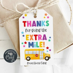 Editable Bus Driver Appreciation Gift Tag Template, Printable Thanks For Going The Extra Mile Favor Tag, Driver Thank You, Instant Download