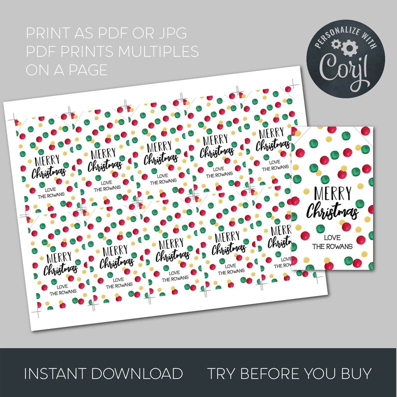 May include: Printable gift tags with a red, green, and gold watercolor polka dot pattern. The tags say "Merry Christmas Love The Rowans".