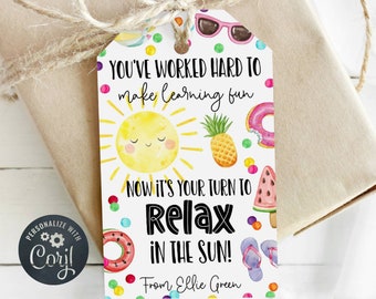Summer Teacher Appreciation Gift Tag Template, Printable Your Turn To Relax In The Sun Tag, Editable End Of School Year Tag Instant Download