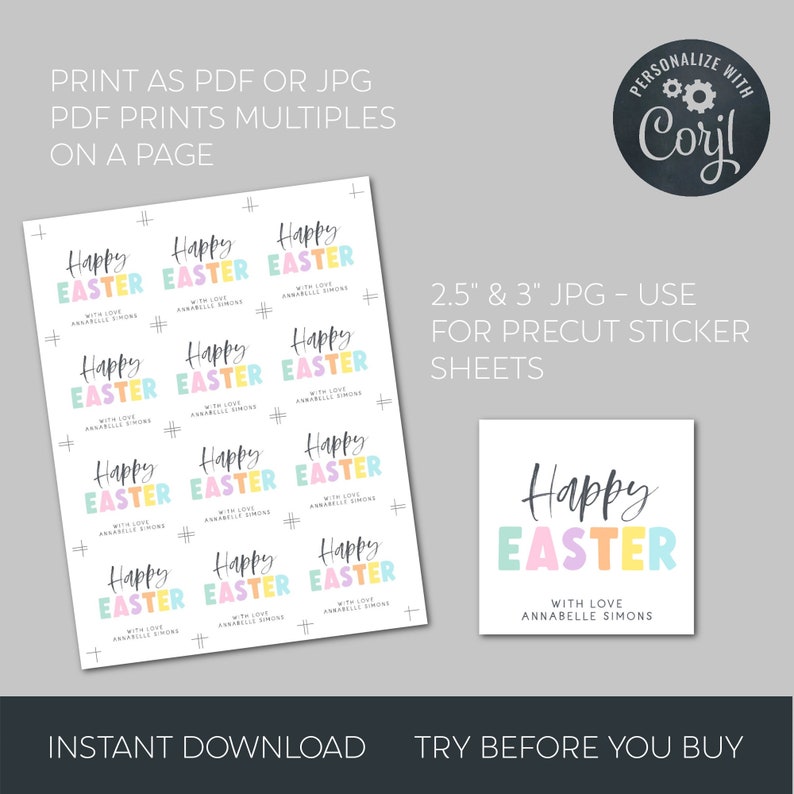 May include: Printable Easter sticker sheet with 9 colorful "Happy Easter" stickers featuring the text "With Love Annabelle Simons". The stickers are 2.5 inches and 3 inches in size.
