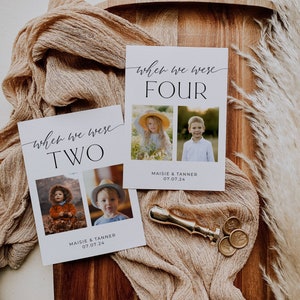 May include: Two cards with photos of children on them. The cards are white with black text that says "when we were two" and "when we were four". The photos show two children at different ages. The text also includes the children's names and the date.