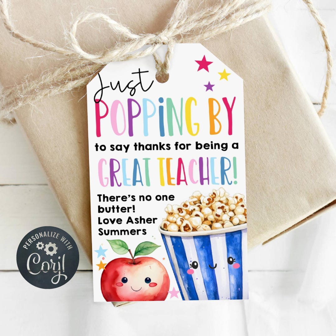 Popcorn Teacher Appreciation Gift Tag Template, Printable Popping by ...