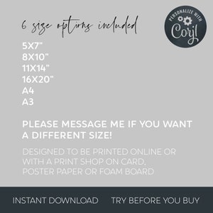 May include: A digital print design with text in a handwritten style. The text includes size options: 5x7", 8x10", 11x14", 16x20", A4, and A3. The design is intended for printing on card, poster paper, or foam board.