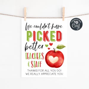 Apple Teacher Appreciation Sign Template, Printable Couldn&#39;t Have Picked Better Teachers & Staff Sign, Editable Thank You, Instant Download