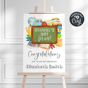 Teacher Retirement Party Welcome Sign Template, Printable School&#39;s Out Forever Celebration Board, Editable Retirement, Instant Download, #TR