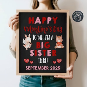 Valentinstag Große Schwester Schwangerschaftsankündigungsvorlage, druckbare Februar Baby Enthüllung, bearbeitbares Kreidetafel Zeichen, sofortiger Download