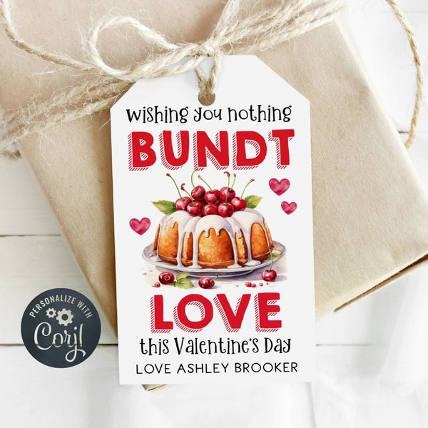 Wishing You Nothing Bundt Love Valentine's Day Gift Tag Template, Printable Bundt Cake Favors, Editable Appreciation Tag, Instant Download