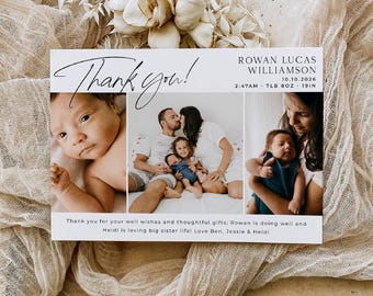 May include: A rectangular birth announcement card featuring the text Thank You, Rowan Lucas Williamson, 10.10.2026, 2:47AM, 7lb 8oz, 19in, and a message. It includes three photographs: a baby, a family of four, and a parent holding the baby.