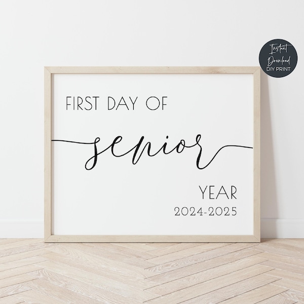 First Day Senior Year Sign 2024 2025 Printable College First Day Etsy First Day Senior Year Sign 2024 2025 Printable College First Day Etsy