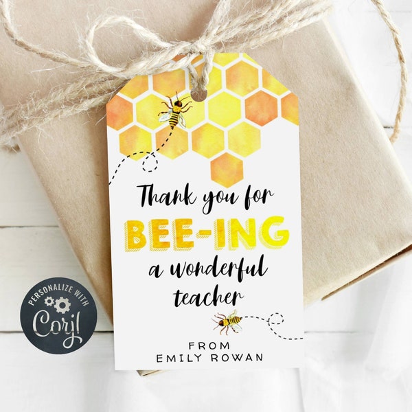 Printable Teacher Appreciation Gift Tag Template, Thank You For Bee-ing a Great Teacher, Editable Bee Honeycomb Favor Tag, Instant Download