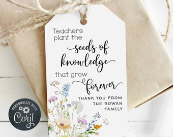 Seeds of Knowledge Teacher Appreciation Tag Template, Printable Teachers Plant Tags, Editable Thank You Gift Tag Wildflower Instant Download
