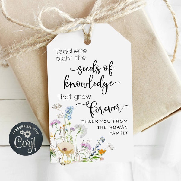 Seeds of Knowledge Teacher Appreciation Tag Template, Printable Teachers Plant Tags, Editable Thank You Gift Tag Wildflower Instant Download