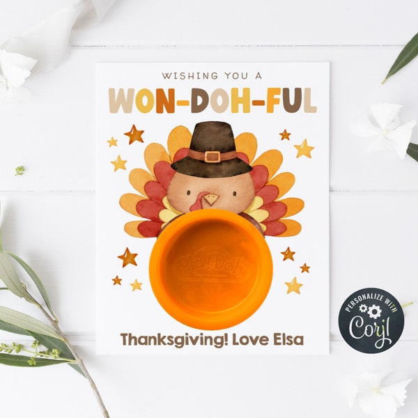 Thanksgiving Play Doh Card Template, Printable Won-doh-ful Cute Turkey Playdough Holder, Editable Non Candy Class Favors, Instant Download
