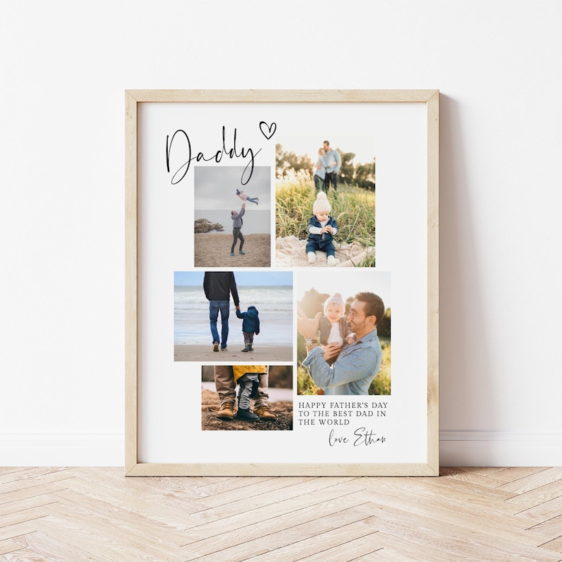 May include: A framed photo collage with the word "Daddy" and a heart. The collage includes several family photos, with the text "Happy Father's Day to the best dad in the world" and "love Ethan". The frame is light brown.