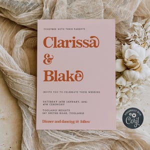 May include: A wedding invitation with a pink background and orange text. The invitation reads "Together with their parents, Clarissa & Blake invite you to celebrate their wedding. Saturday 16th January, 2021, 4pm ceremony, Toolangi Heights, 287 Smiths Road, Toolangi. Dinner and dancing to follow."