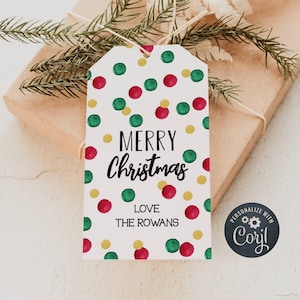 May include: White gift tag with a red, green, and gold polka dot pattern. The tag says "Merry Christmas" and "Love The Rowans".