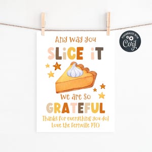 Modello di cartello "Pumpkin Pie Any Way You Slice It", cartello stampabile di apprezzamento così grato, cartello modificabile del Ringraziamento autunnale, download immediato