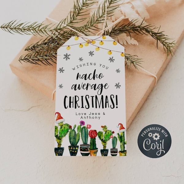 Nacho Average Christmas Gift Tag Template, Printable Holiday Fiesta Favor Tag, Editable Feliz Navidad Mexican Christmas Tag Instant Download