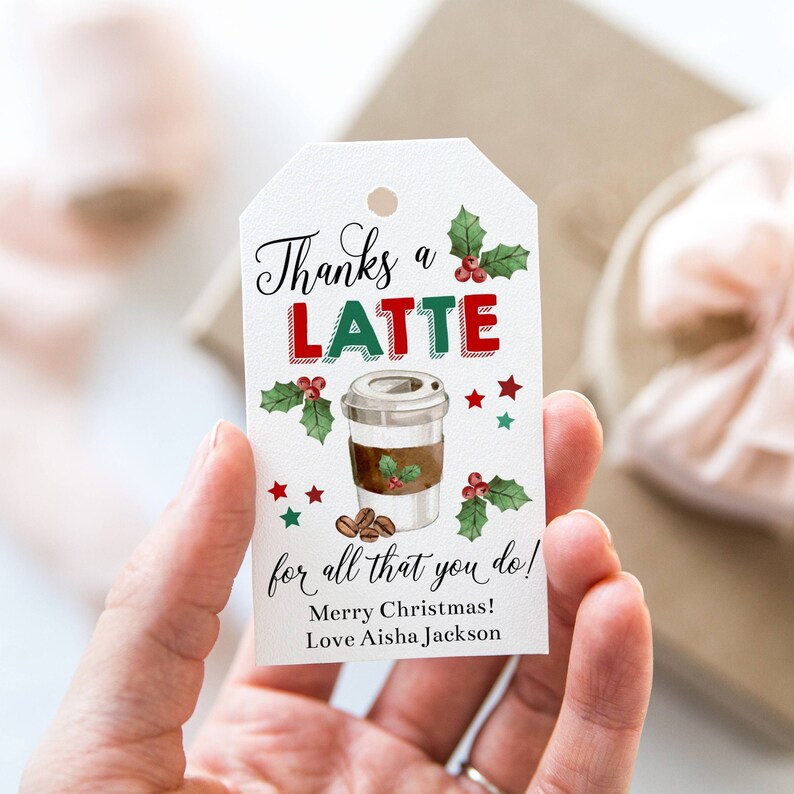Thanks A Latte for All You Do Christmas Gift Tag Template, Printable ...