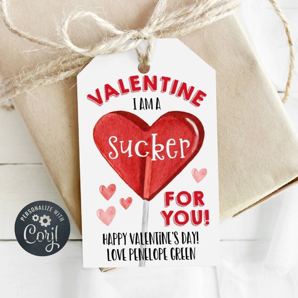 I Am A Sucker For You Valentine's Day Gift Tag Template, Printable Lollipop Favor Tag, Editable School Class Treat Tags, Instant Download