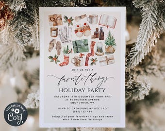 May include: A white invitation card with a watercolor illustration of winter holiday items. The text reads "Join us for a favorite things Holiday Party" with the date, time, location, and RSVP information.