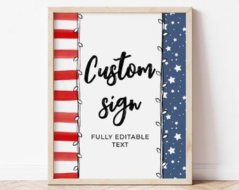 May include: A framed sign with a white background and the words "Custom sign" in black script. The left side features red and white stripes, while the right side has a blue background with white stars. The text "FULLY EDITABLE TEXT" is below the main text.