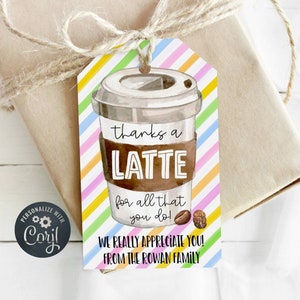Thanks a Latte Tag Template, Printable Teacher Appreciation Coffee Tag, Editable Coffee Thank You Tag, Staff Volunteer Tag, Instant Download