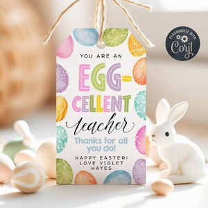Egg-cellent Teacher Easter Gift Tag Template, Printable Easter Eggs Teacher Appreciation Favor Tag, Editable Thank You Tag, Instant Download