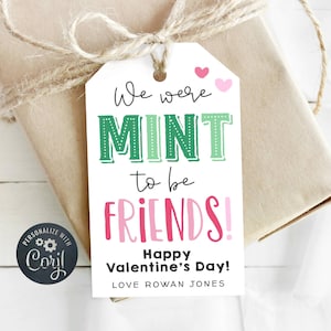 Valentine's Day Mint Gift Tag Template, Printable Mint To Be Friends Valentine Favor Tag, Editable School Tag, Digital Download