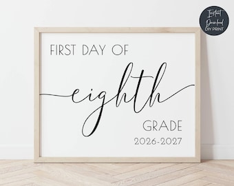 First Day Of Eighth Grade Sign 2026-2027, Printable 8th Grade Class Sign, Junior High School Sign, Digital Download
