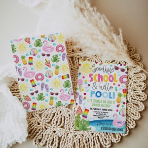 May include: A colourful invitation card with a summer theme. The card says "Goodbye School & hello POOL!" and features a watermelon, ice cream, sunglasses, and a flamingo pool float. The text says "Let's celebrate the start of summer vacation!" and includes the date, time, and location of the event. The card also includes a phone number for RSVP.