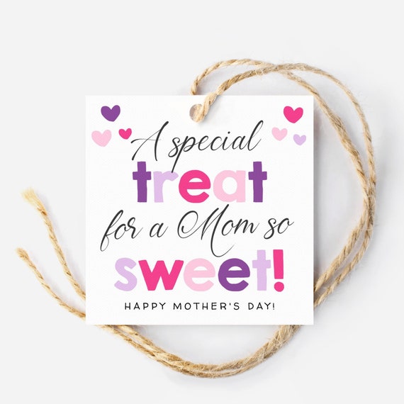 A Special Treat For A Mom So Sweet Gift Tag Template, Printable Mother's Day Favor Tags, Editable Square Mom Cookie Tags, Digital Download