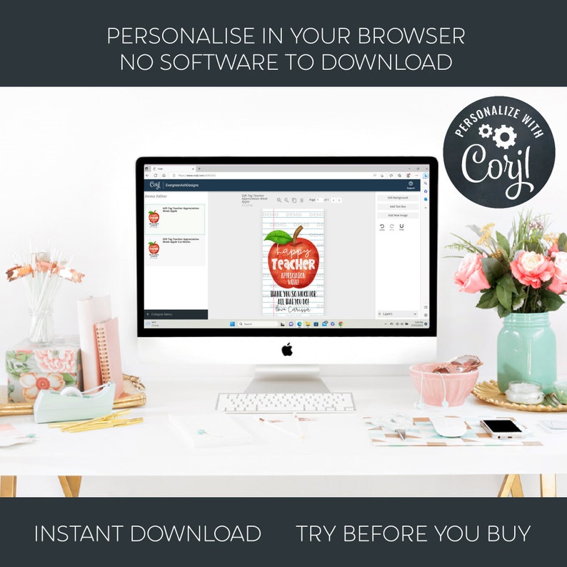May include: A computer screen displaying a printable teacher appreciation card with a red apple and the text "Happy Teacher Appreciation Day! Thank you so much for all that you do!" The card is being edited on the website "Corjl.com".
