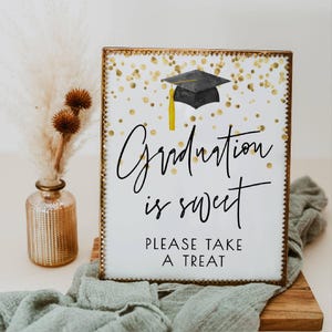 Graduation Is Sweet Please Take A Treat Sign Template, Printable Modern Grad Party Table Sign, Editable Candy Bar Sign, Instant Download #GC