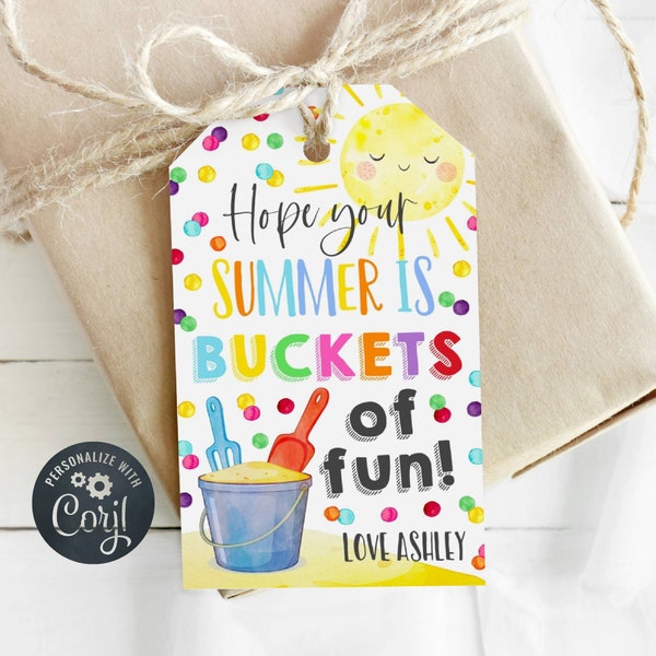 Hope Your Summer Is Buckets Of Gift Tag Template, Printable End of School Year Tags, Editable Bucket Class Preschool Tags, Instant Download