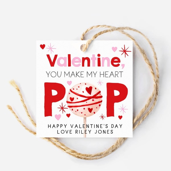 Cake Pop Valentine's Day Gift Tag Template, Printable Valentine You Make My Heart Pop Favor Tag, Editable Square Class Tag, Instant Download