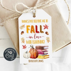 Printable Fall Teacher Gift Tag Template, Editable Books Teacher Appreciation Favor Tag, Fall In Love With Learning Tag, Instant Download