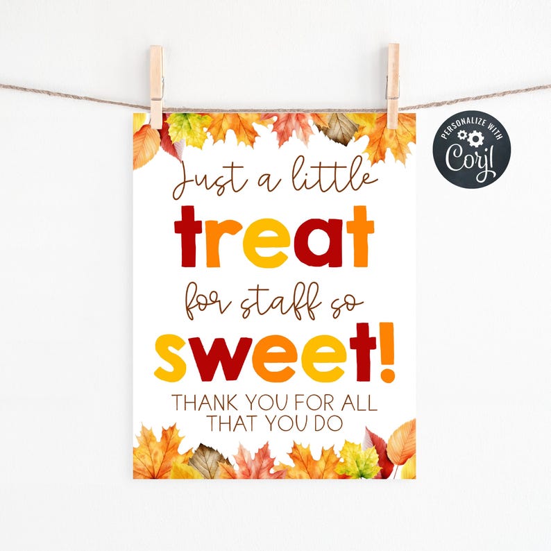 Fall Staff Appreciation Sign Template, Printable A Little Treat for ...