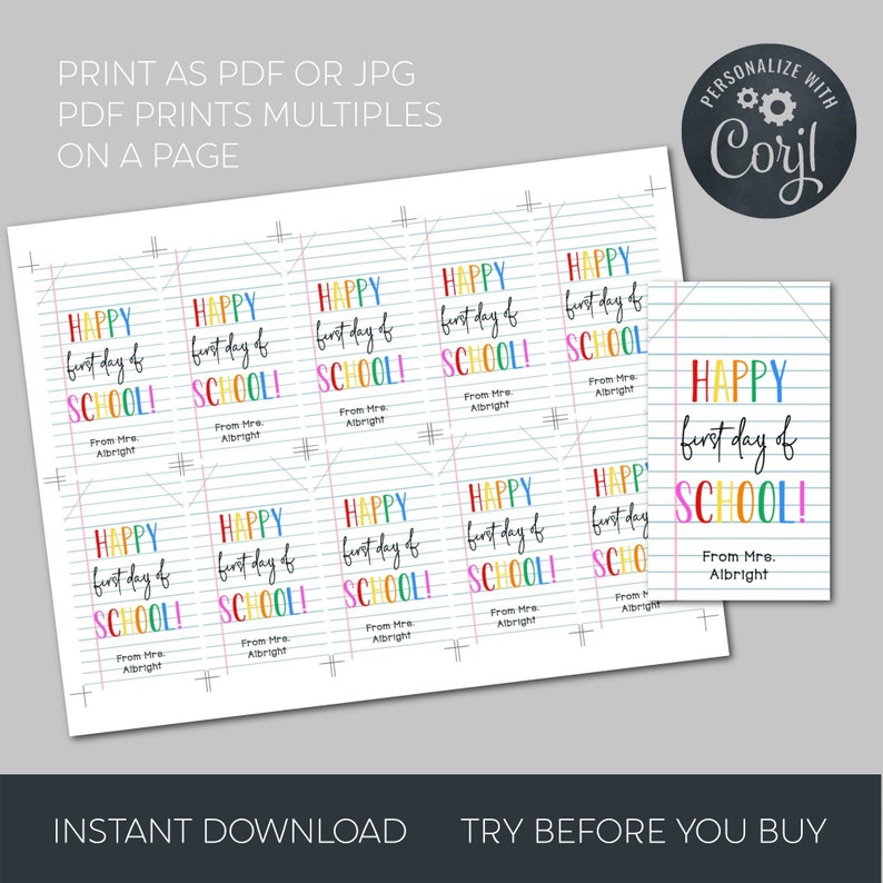 May include: Printable first day of school tags with a colorful, handwritten "Happy first day of school!" message. The tags are designed to look like lined paper and have a "From Mrs. Albright" signature.