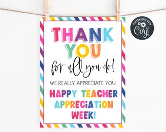Teacher Appreciation Week Sign Template, Printable Rainbow Thank You For All You Do Sign, Editable Table Signage, Digital Download