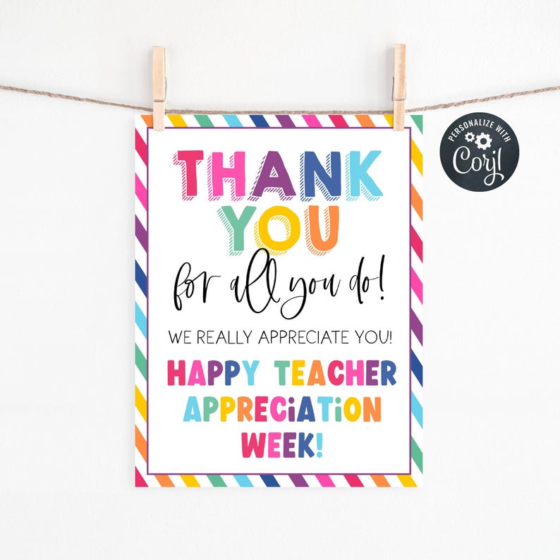 Teacher Appreciation Week Sign Template, Printable Rainbow Thank You ...