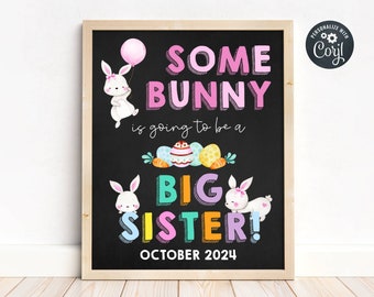 Easter Big Sister Announcement Sign, Printable Some Bunny Is A Big Sister Sign, Editable Pregnancy Reveal Photo Prop, Instant Download
