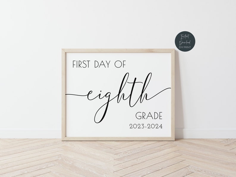 First Day of Eighth Grade Sign - Il 794xN.4893901709 Deyc